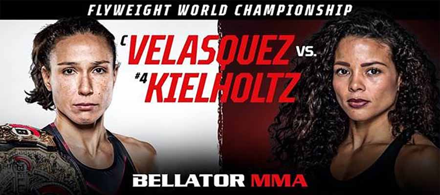 Bellator 262: Velasquez vs Kielholtz Betting Preview: