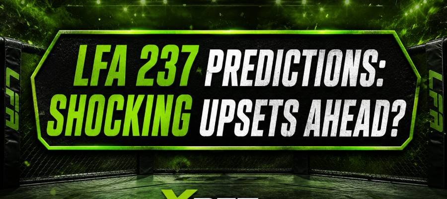 LFA 237 Predictions, Fight Card & Betting Picks for Friday Night