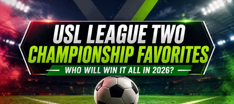 USL League Two Season Preview and Early Championship Favorites