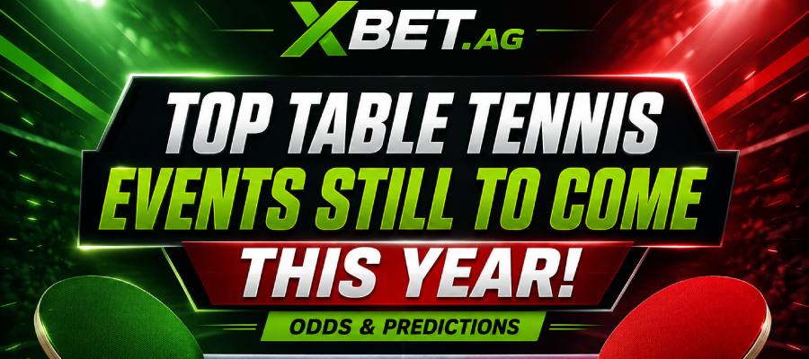 Top Table Tennis Events Still to Come This Year: Odds & Predictions