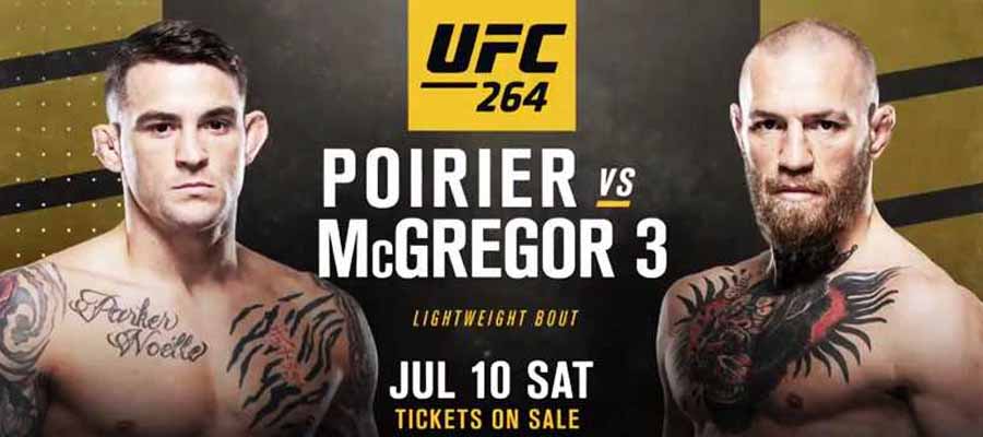 UFC 264: Poirier vs McGregor 3 - Early MMA Betting Preview