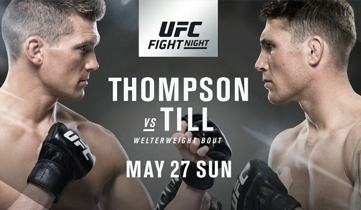 UFC Fight Night 130 Betting Preview: Thompson vs Till 